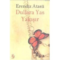Dullara Yas Yakışır (ISBN: 9789752899858)