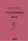 Tene Dokunmak (ISBN: 9786054621705)