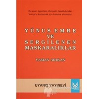 Yunus Emre ve Sergilenen Maskaralıklar (ISBN: 9786056240171)
