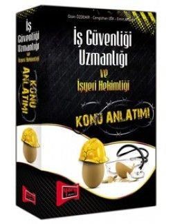 Yargı Yayınları - İş Güvenliği Uzmanlığı Ve İşyeri Hekimliği Konu Anlatımı / Ozan Özdemir - Emin Arslan - Cengizhan Lek (ISBN: 9786051573847)