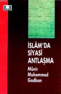 İslam'da Siyasi Antlaşma (ISBN: 3000664100049)