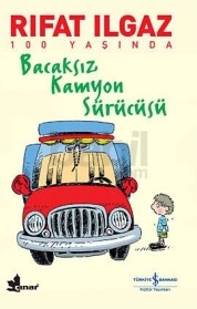 Bacaksız Kamyon Sürücüsü (ISBN: 9786053601111)