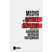 Medya ve Nefret Söylemi (ISBN: 9786058657090)