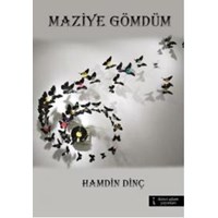 Maziye Gömdüm (ISBN: 9786051283128)