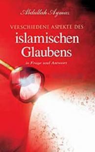 Verschiedene Aspekte des islamischen Glaubens (ISBN: 9783935521260)