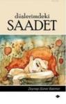 Düşlerimdeki Saadet (ISBN: 9786054543243)