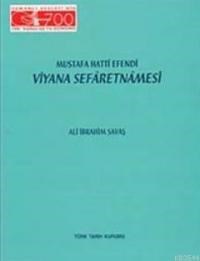 Mustafa Hattî Efendi Viyana Sefaretnamesi (ISBN: 9789751610052)