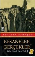 Efsaneler ve Gerçekler (ISBN: 9789752636316)