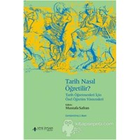 Tarih Nasıl Öğretilir? (ISBN: 9786055895549)