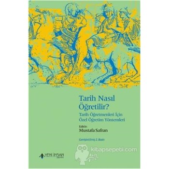 Tarih Nasıl Öğretilir? (ISBN: 9786055895549)