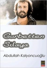 Gurbetten Sılaya (ISBN: 9786055414771)