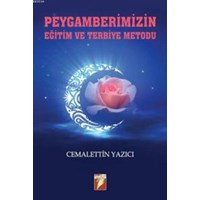 Efendimizin Eğitim ve Terbiye Metodu (ISBN: 9786054536757)