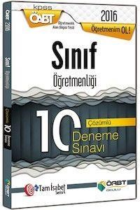 ÖABT Sınıf Öğretmenliği Çözümlü 10 Deneme Sınavı Öabt Okulu Yayınları 2016 (ISBN: 9786051642727)