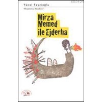 Mirza Memed ile Ejderha (ISBN: 9786054702985)
