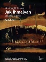 Jak İhmalyan: Sürgünde Bir Ressam (ISBN: 9789756158296)