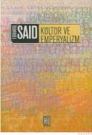 Kültür ve Emperyalizm (ISBN: 9799757638185)