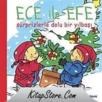 Ece ile Efe (ISBN: 9789944693622)