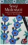 Sevgi Medeniyeti (ISBN: 9789756835401)