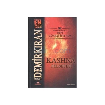 Kashna Felsefesi - Erdal Demirkıran (ISBN: 9789756197486)