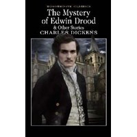 The Mystery Of Edwin Drood and Other Stories - Charles Dickens 9781853267291