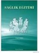 Sağlık Eğitimi (ISBN: 9799758624705)