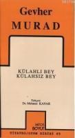 Külahlı Bey Külahsız Bey (ISBN: 9789758023059)