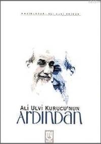 Ali Ulvi Kurucu'nun Ardından (ISBN: 9789753591543)