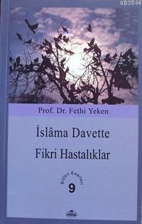 İslâma Davette Fikti Hastalıklar (ISBN: 1002364101589)