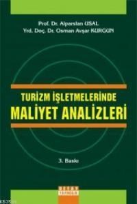 Turizm İşletmelerinde Maliyet Analizleri (ISBN: 9789758326236)