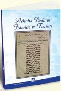 Ashab-ı Bedir'in İsimleri ve Fazileti (ISBN: 9789944774277)