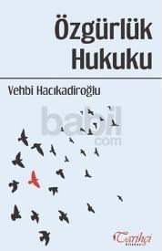 Özgürlük Hukuku (ISBN: 9786054534371)