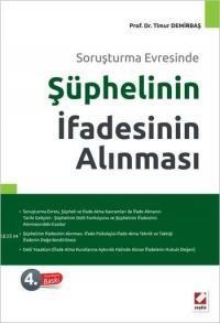 Soruşturma Evresinde Şüphelinin İfadesinin Alınması (ISBN: 9789750232619)