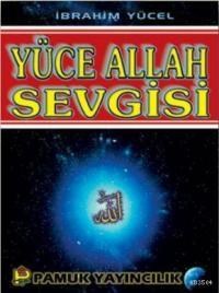 Yüce Allah Sevgisi (Sohbet-011) (ISBN: 3000042103019)