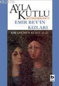 Emir Bey\'in Kızları (ISBN: 9789754947809)