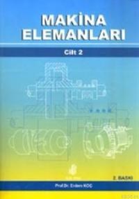 Makina Elemanları Cilt 2 (ISBN: 9789758561324)