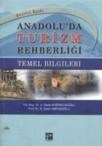 Anadolu\'da Turizm Rehberliği (ISBN: 9789758640775)