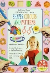 Sticker Activity Book : Shapes, Colours and Patterns - Kolektif 9789833371877