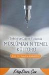 Tebliğ Ve Davet Müslümanın Temel Kültürü (ISBN: 9789759508081)