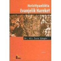 Hıristiyanlıkta Evanjelik Hareket (ISBN: 3000323100039)