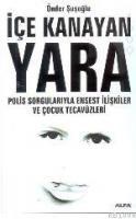 Içe Kanayan Yara (ISBN: 9789752977020)
