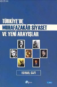 Türkiye'de Muhafazakâr Siyaset ve Yeni Arayışlar (ISBN: 9789756665198)