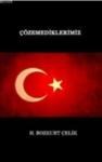 Çözemediklerimiz (ISBN: 9786055535513)