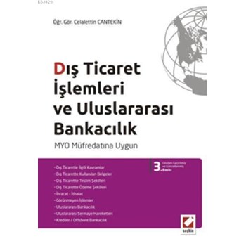 Dış Ticaret Işlemleri ve Uluslararası Bankacılık (ISBN: 9789750226595)