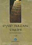 Eyüp Sultan Tarihi (ISBN: 9789756087046)