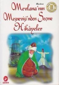 Mevlana\'nın Mesnevisi\'nden Seçme Hikayeler (ISBN: 9789759029661)