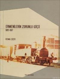 Ermenilerin Zorunlu Göçü (ISBN: 9789751618118)