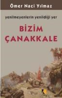 Bizim Çanakkale (ISBN: 9786353162800)