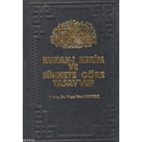 Kuran'ı Kerim ve Sünnete Göre Tasavvuf (ISBN: 3000307101099)