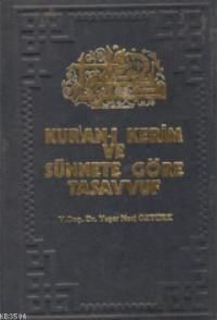 Kuran'ı Kerim ve Sünnete Göre Tasavvuf (ISBN: 3000307101099)