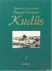 Vesika ve Fotoğraflarla Osmanlı Devrinde Kudüs 2 (ISBN: 9786054421916)